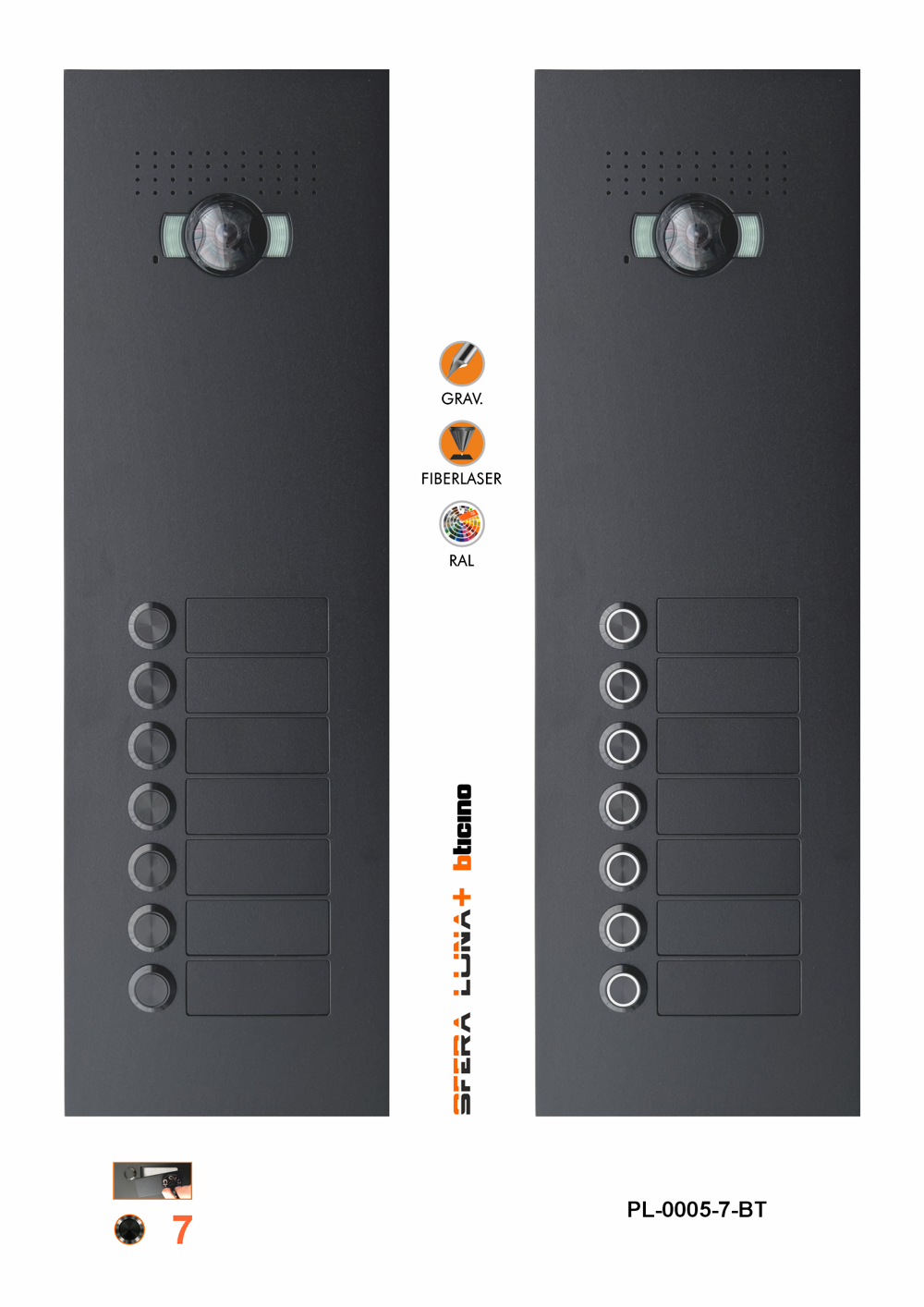 SFERA LUNA+7 Drucktaster Video-Gegensprechanlage High-End Bticino