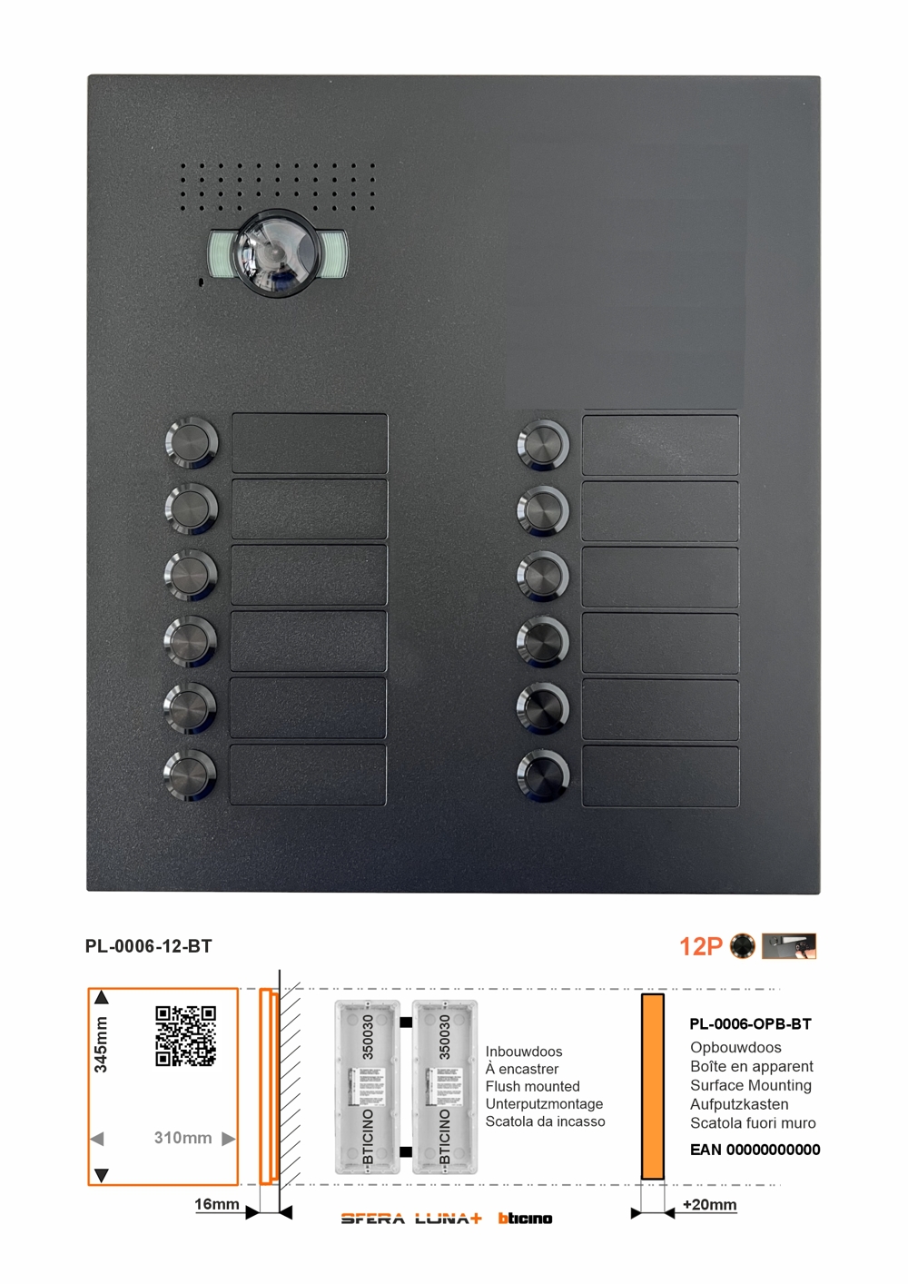 SFERA LUNA 12 Call Buttons for Audio/Video door entry system Bticino (350030+350030) SFERA LUNA 12 Call Buttons for Audio/Video door entry system Bticino (350030+350030)