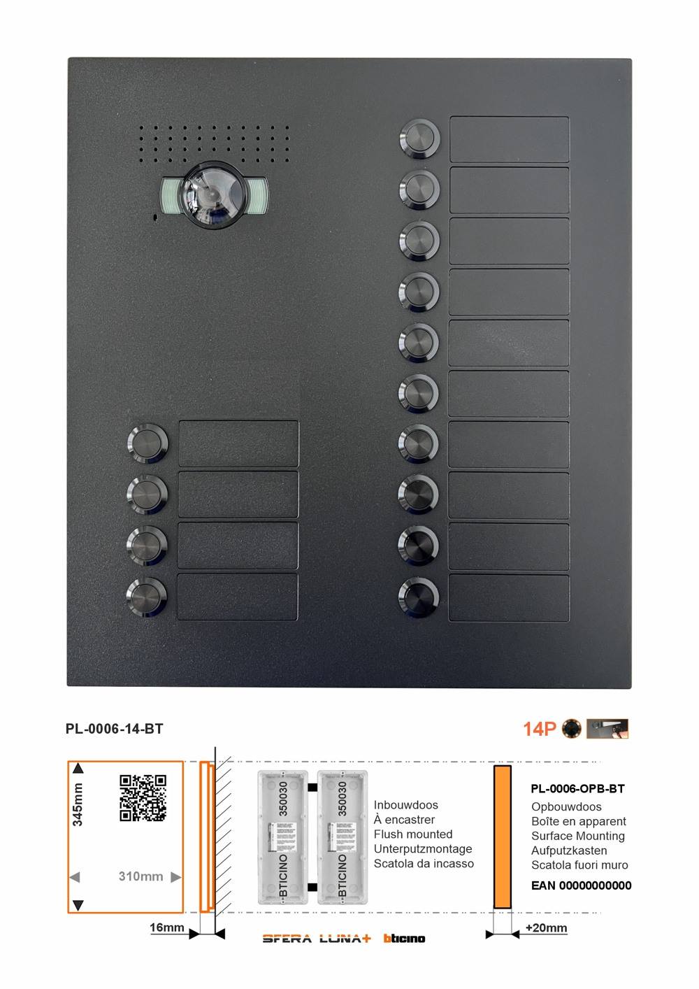 SFERA LUNA+ 14 Call Buttons for Audio/Video door entry system Bticino (350030+350030) SFERA LUNA+ 14 Call Buttons for Audio/Video door entry system Bticino (350030+350030)