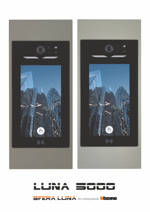 LUNA 5000 PREMIUM video front panel + base for module 345000 Bticino