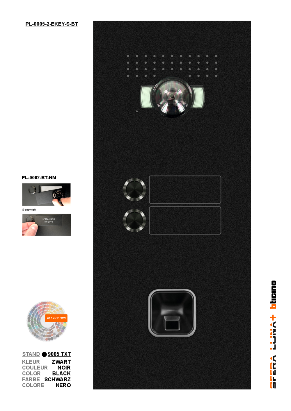 SFERA LUNA+ EKEY S-LINE 02 Lecteur d'empreinte Module haut de gamme vidéo-parlophonie BTicino