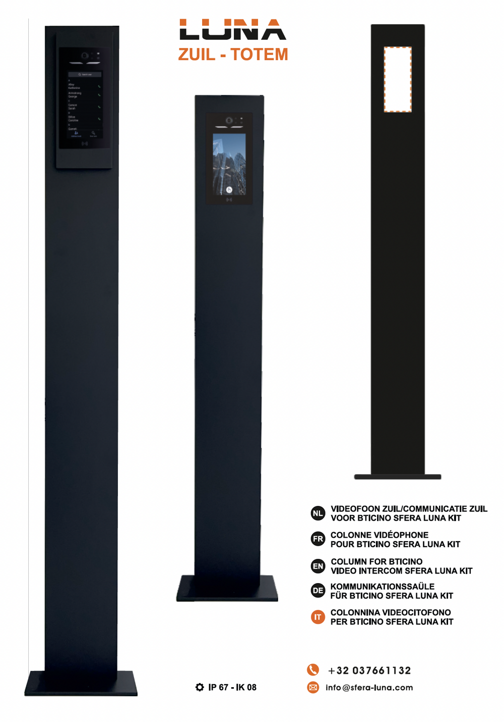 UNA Design-Säule + LUNA5000 Frontplatte für BTicino 345000 Touchscreen