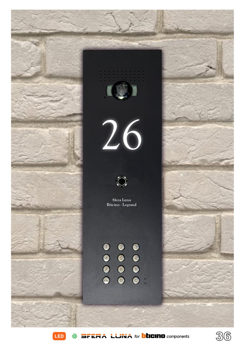 SFERA LUNA LED House Number Keypad Video Parlofonie High-End Bticino