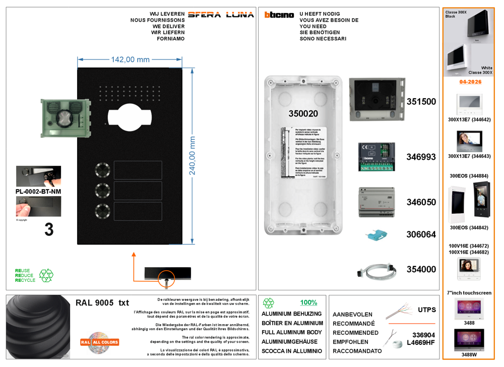 SFERA LUNA3 Drukknoppen Video Parlofonie High-End Bticino